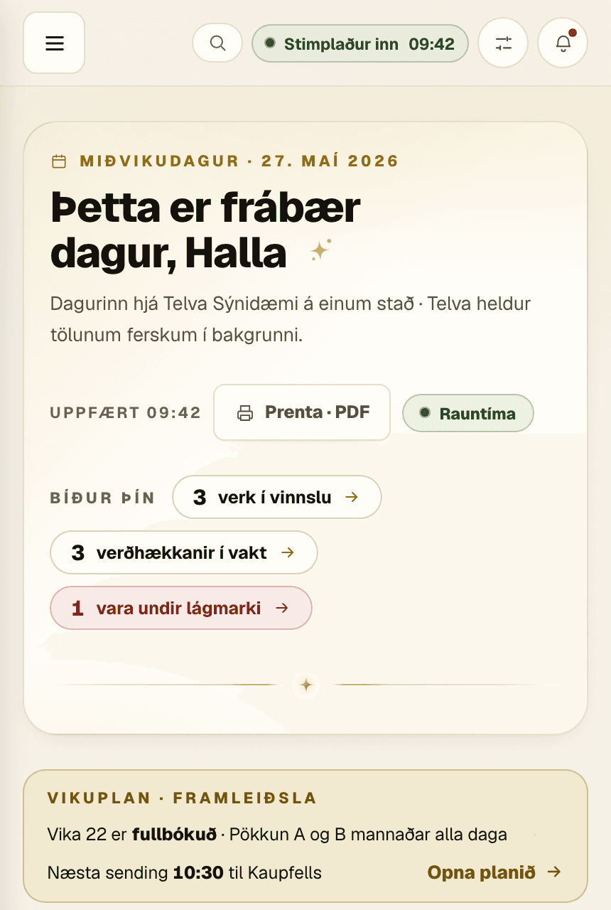 Mælaborð Telvu í síma: dagsetning, kveðja, verk í vinnslu, verðhækkanir í vakt og vara undir lágmarki.